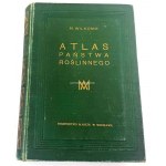 WILKOMM- ATLAS PAŃSTWA ROŚLINNEGO