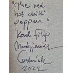 Karol Filip Madyjewicz, The red hot chilli pepper, 2022