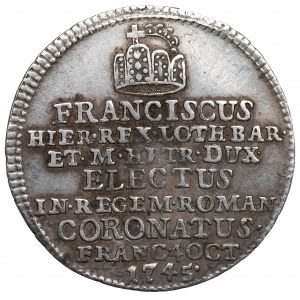 Austria, Franciszek II, żeton koronacyjny 1745