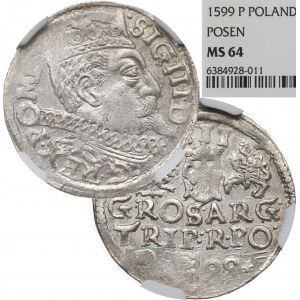 Žigmund III Vasa, Trojak 1599, Poznaň - NGC MS64