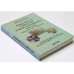 Sawicki, Wielechowski, Documents and Badges of the Polish Army 1918-1945 Legitimations Diplomas