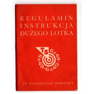 People's Republic of Poland, Big Lottery instructions regulations