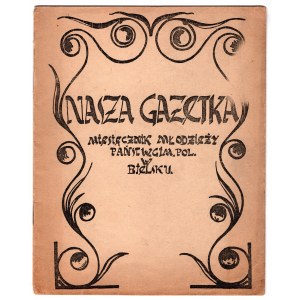 Nasza Gazetka - miesięcznik gimnazjum w Bielsku - 1934 rok numer 1