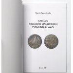 Sawaniewicz M., Katalog malborských trajek Zikmunda III Vasy