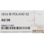 Kingdom of Poland, Alexander I, 5 zloty 1816 IB - NGC AU58