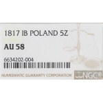 Kingdom of Poland, Alexander I, 5 zloty 1817 IB - NGC AU58