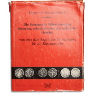Die Saurmasche Münzsammlung, Hugo von Saurma-Jeltsch [reprint 1986/1892].