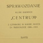 Sprawozdanie Klubu Radnych Centrum, Lwów, 1911r.