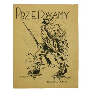 Przetrwamy Projekt na plakat- L.Wiechecki, Tatiszczewo X 1941r.