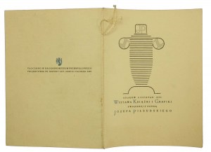 Piłsudski - Książeczka informacyjna z Wystawy Książki i Grafiki, J. Piłsudskiego, Kraków, 1935 r