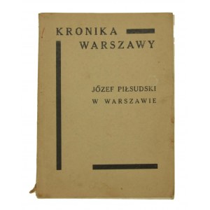 Kronika Warszawy - Józef Piłsudski w Warszawie, 1936r