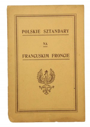 Polskie sztandary na francuskim froncie, 1918, Paryż