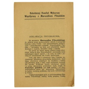Deklaracja programowa Robotniczego Komitetu Wyborczego Współpracy z Marszałkiem Piłsudskim