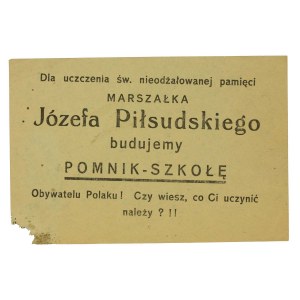 Ulotka - pomnik szkoła dla uczczenia pamięci J.Piłsudskiego