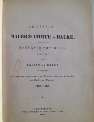 DE HAUKE Louise - LE GENERAL MAURICE COMTE DE HAUKE