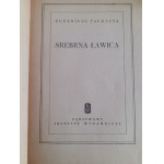 PAUKSZTA Eugeniusz - SREBRNA ŁAWICA WYDANIE I DEDYKACJA od autora