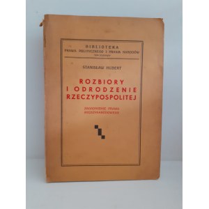 HUBERT Stanislaw - TEILUNG UND ERNEUERUNG DER REPUBLIK - EINE BEZIEHUNG ZUM INTERNATIONALEN RECHT DEDIKATION des Autors