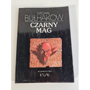 BUŁHAKOW Michał - CZARNY MAG WYDANIE 1