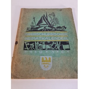 OBERSCHLESISCHER HEIMATKALENDER 1930 ŚLĄSK GLIWICE RYBNIK