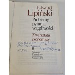 LIPIŃSKI Edward - PROBLEMS QUESTIONS QUESTIONS QUESTIONS From the workshop of an economist DEDICATION to Bronislaw Elkana Anlen