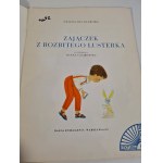 BECHLEROWA Helena - ZAJĄCZEK Z ROZBITEGO LUSTERKA Illustriert von Hanna Czajkowska