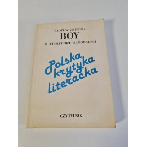 ŻELEŃSKI BOY Tadeusz - POLSKA KRYTYKA LITERACKA WYDANIE 1