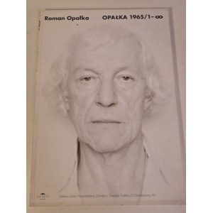 Galeria Sztuki Współczesnej ZACHĘTA Roman Opałka - OPAŁKA 1965/1 - ∞