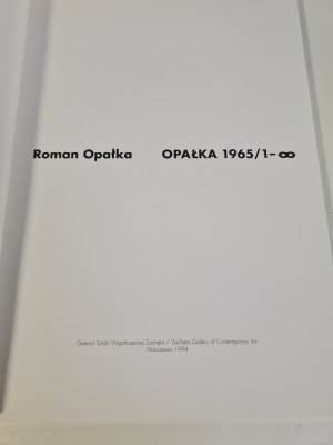 Galeria Sztuki Współczesnej ZACHĘTA Roman Opałka - OPAŁKA 1965/1 - ∞