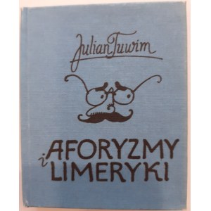 TUWIM Julian - AFORYZMY I LIMERYKI WYDANIE 1 Ilustracje Jerzego Flisaka