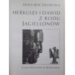 BOCZKOWSKA Anna - HERKULES I DAWID Z RODU JAGIELLONÓW