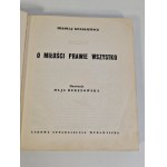 [BEREZOWSKA]KOZAKIEWICZ Mikołaj - O MIŁOŚCI PRAWIE WSZYSTKO Wydanie 1