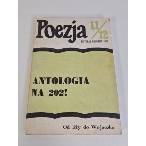 POEZJA 11/12 LISTOPAD - GRUDZIEŃ 1982 ANTOLOGIA OD IŁŁY DO WOJACZKA