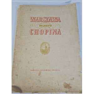 WARSZAWA MIASTO CHOPINA