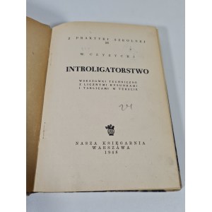 CZYŻYCKI W. - INTRODUCTION Technical notes with numerous drawings and tables in the text