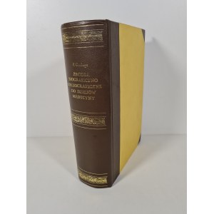 [MEDICINE] GIEDROYĆ - BIOGRAPHICAL AND BIBLIOGRAPHICAL SOURCES FOR THE HISTORY OF MEDICINE IN OLD POLAND Reprint from 1911