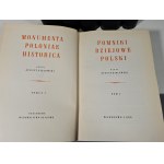 POMNIKI DZIEJOWE POLSKI (Monumenta Poloniae Historica ) Tom I-VI