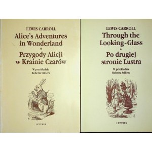 CAROLL Lewis - PRZYGODY ALICJI W KRAINIE CZARÓW/ PO DRUGIEJ STRONIE LUSTRA Tekst dwujęzyczny