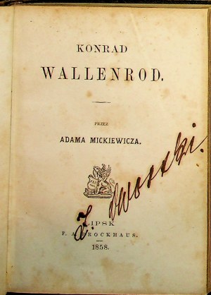 MICKIEWICZ Adam - KONRAD WALLENROD, Lipsk 1858