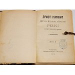 KRASZEWSKI J.I. - ŻYWOT I SPRAWY JMPANA MEDARDA 1876 WYD. 1 [Biblioteka Wilanowska]