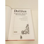 DESCHNER Karlheinz - KRIMINALGESCHICHTE DES CHRISTENTUMS Bände I-V