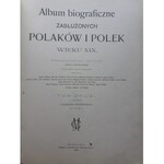 BIOGRAPHISCHES ALBUM BEDEUTENDER POLNISCHER PERSONEN UND POLEN DES XIX. JAHRHUNDERTS