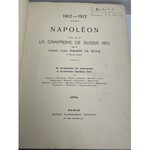 SEGUR NAPOLEON Wydanie na 100 lecie wyprawy na Moskwę il. m.in. Kossak