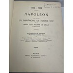 SEGUR NAPOLEON Edition for the 100th anniversary of the Moscow expedition il. m.a. Kossak