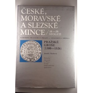 České, moravské a slezské mince 10. - 20. století - III. svazek Pražské groše (1300 - 1526), 1991, Hašková Jarmila...