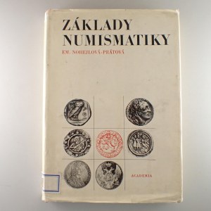 Základy numismatiky - Em. Nohejlová-Prátová, 1975, poškoz. přebal, jinak VDZ,