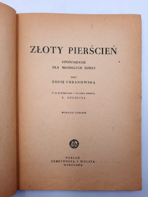 Urbanowska Z. - Złoty Pierścień - il. Norblin, Warszawa 1947