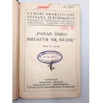 Żeromski S. - Ponad śnieg bielszym się stanę - Warszawa 1929