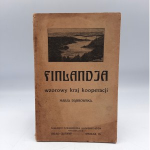 Dąbrowska M. - Finlandja wzorowy kraj kooperacji - Warszawa 1913