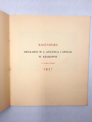 Kalendarz Drukarni W.L. Anczyca w Krakowie na rok 1937
