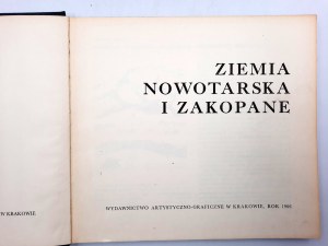 Waśniewski J. - Ziemia Nowotarska i Zakopane - Kraków 1966